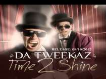 Release Da Tweekaz - Time 2 Shine (album trailer)