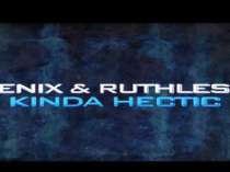 Release Fenix & Ruthless - Kinda Hectic